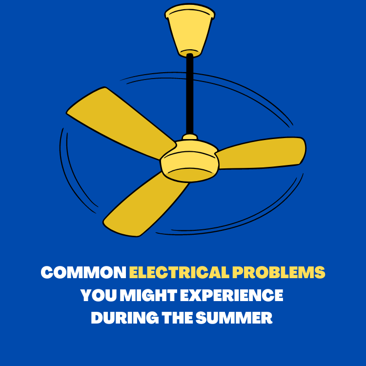 Common electrical problems during summer
