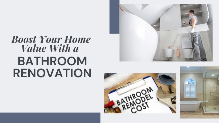 Boost Your Homes Value With A Bathroom Renovation