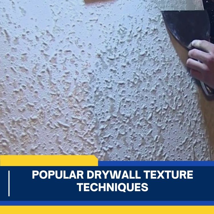 Drywall Texture: Types, Techniques, and Trends