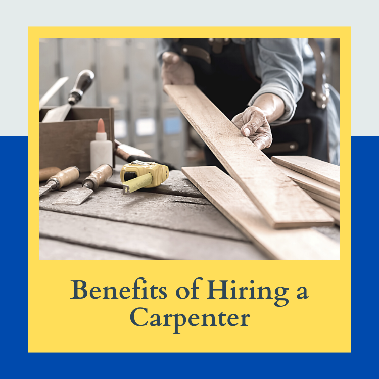 Benefits of hiring a professional carpenter