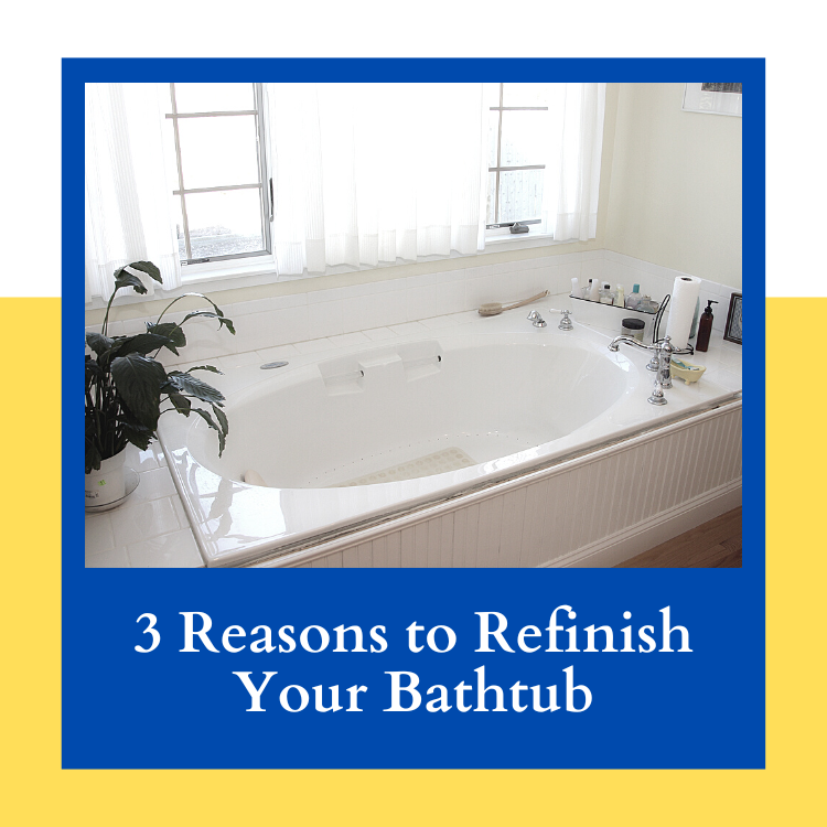 3 reasons to refinish your bathtub in Calgary