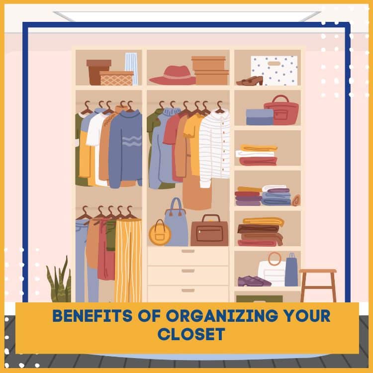 Benefits of organizing your closet in calgary