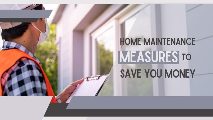 Edgemont Home Maintenance 101_ Preventative Measures To Save You Money