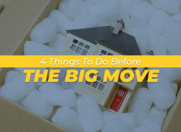 Things to Do Before the Big Move