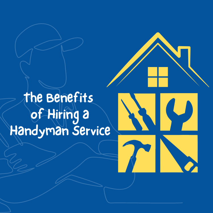Benefits of hiring a handyman