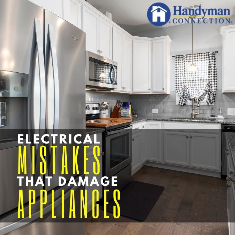 Electrical mistakes that can damage appliance