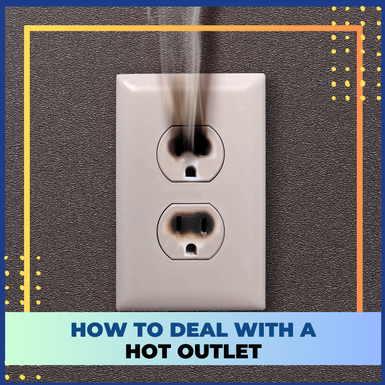Edmonton Electrician_ How to Deal With a Hot Outlet
