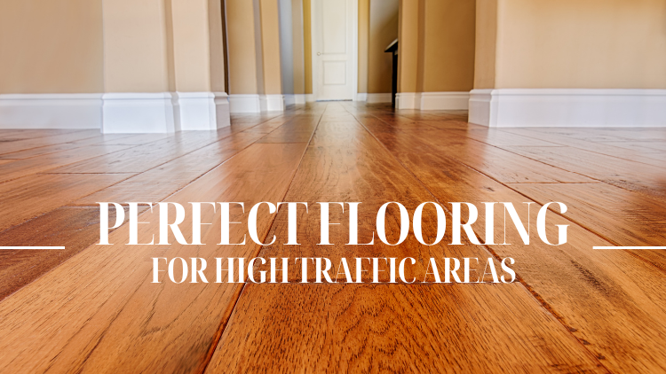 Perfect Flooring For Home High-Traffic Areas