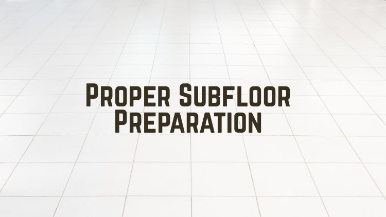 Handyman Edmonton: The Importance of Proper Subfloor Preparation