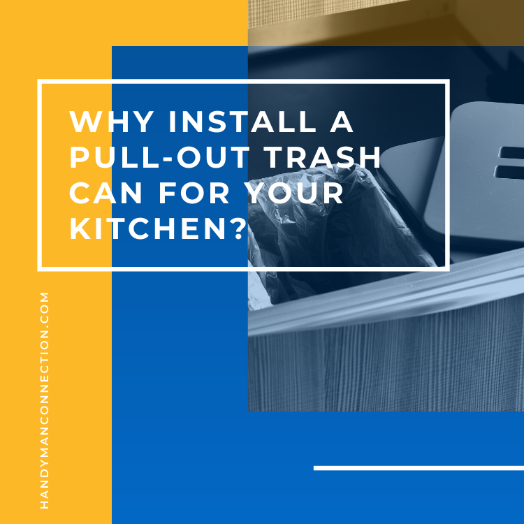 Why Install A Pull-Out Trash Can For Your Kitchen_