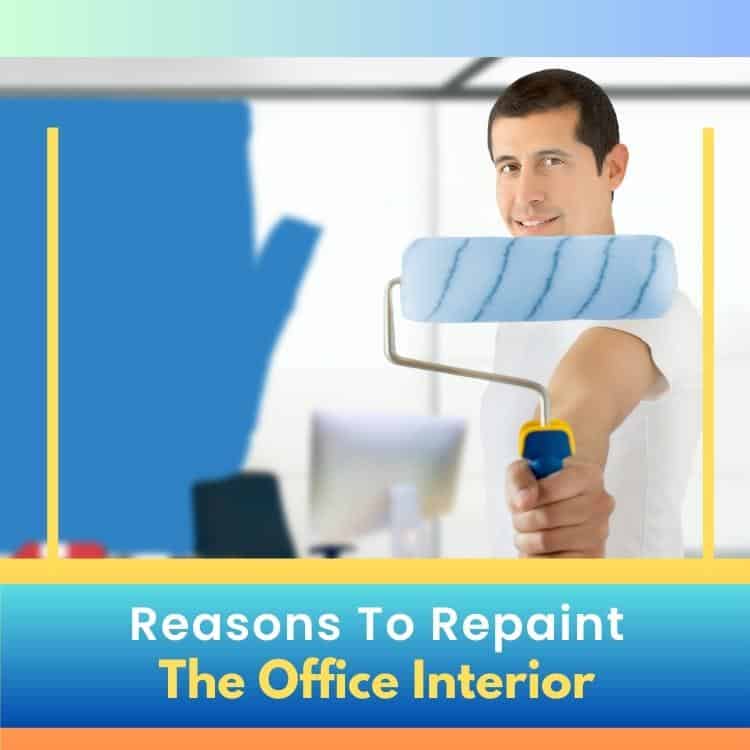 https://handymanconnection.com/etobicoke/wp-content/uploads/sites/50/2023/06/Etobicoke-Handyman_-5-Reasons-To-Repaint-the-Office-Interior.jpg