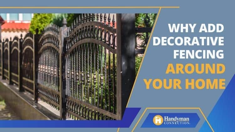 https://handymanconnection.com/etobicoke/wp-content/uploads/sites/50/2023/10/Etobicoke-Handyman_-Why-Add-Decorative-Fencing-Around-Your-Home.jpg