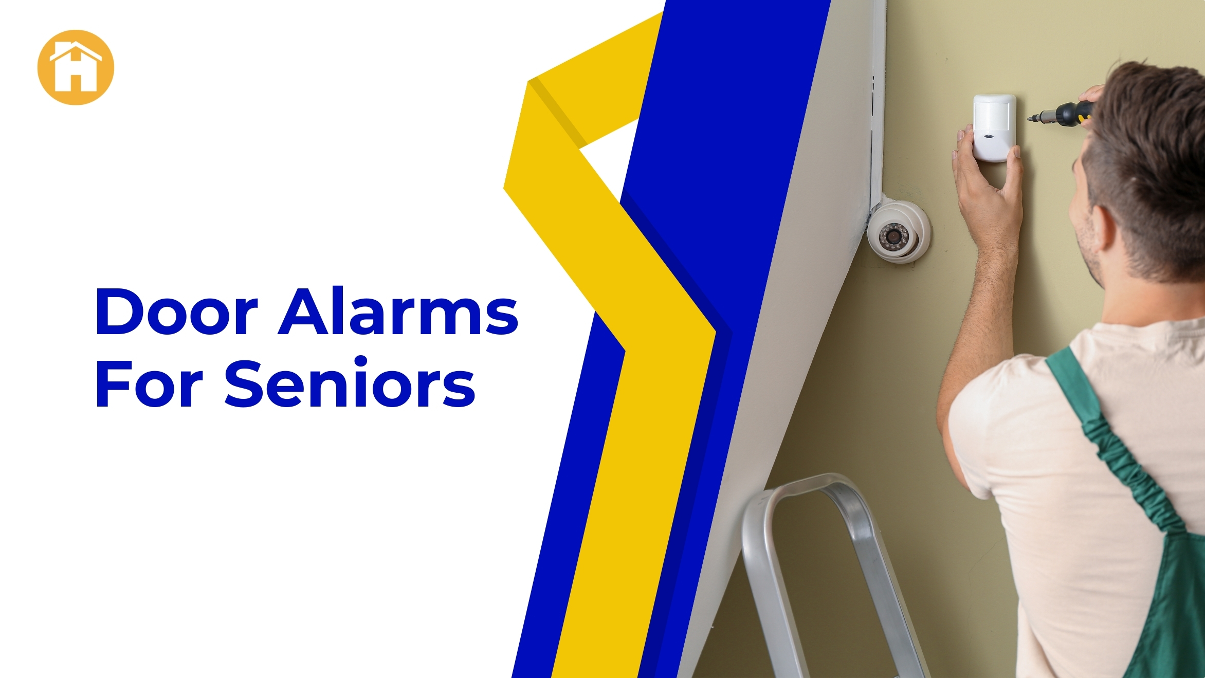 https://handymanconnection.com/etobicoke/wp-content/uploads/sites/50/2024/08/Door-Alarms-For-Seniors-_-Handyman-Connection-Etobicoke-Banner.jpg