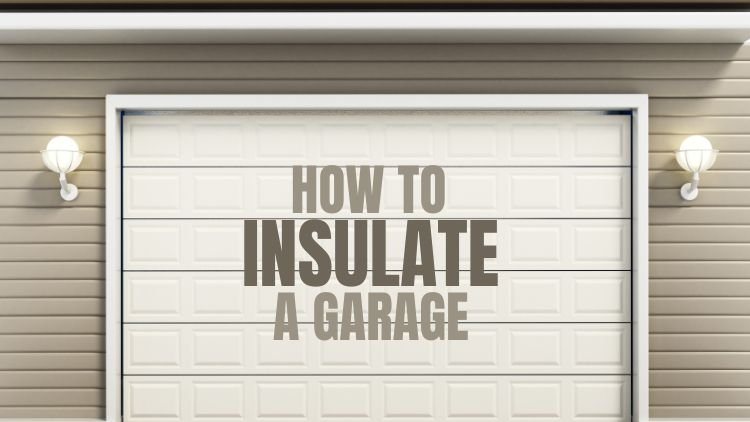 Handyman Etobicoke: How To Insulate A Garage