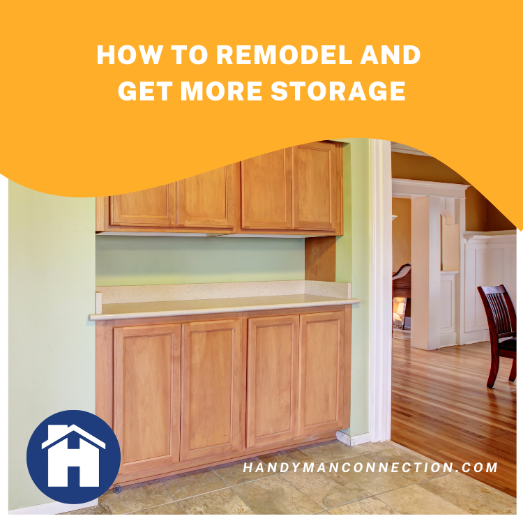 How To Remodel And Get More Storage
