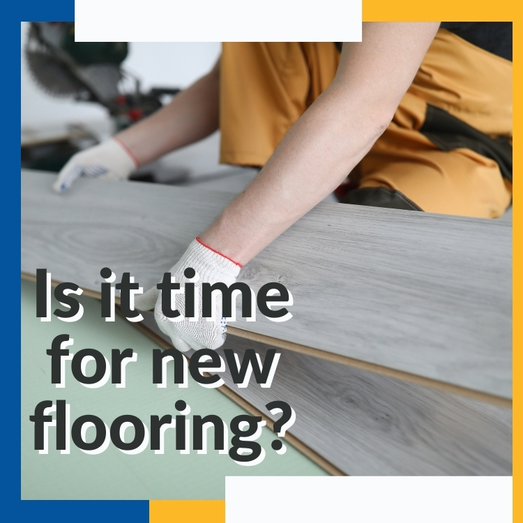 Is It Time To Replace Your Flooring