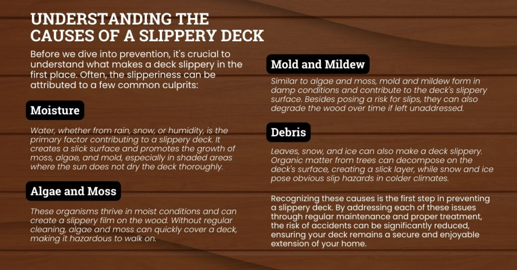 Understanding the Causes of a Slippery Deck