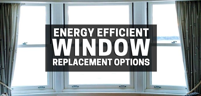 https://handymanconnection.com/lexington/wp-content/uploads/sites/26/2021/05/energy-efficient-window-replacement-options.jpg