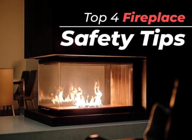 Top 4 Fireplace Safety Tips