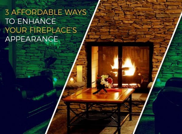 3 Affordable Ways to Enhance Your Fireplace’s Appearance Fireplace