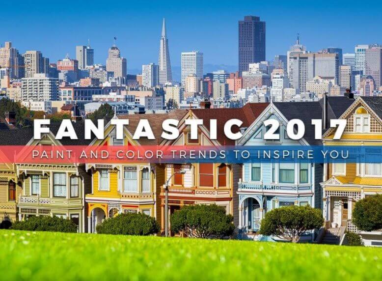 Fantastic 2017 Paint And Color Trends To Inspire You Color Trends