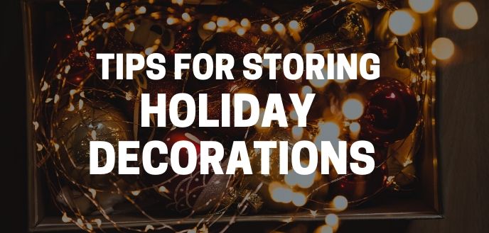https://handymanconnection.com/mckinney/wp-content/uploads/sites/31/2021/05/tips-for-storing-holiday-decorations.jpg
