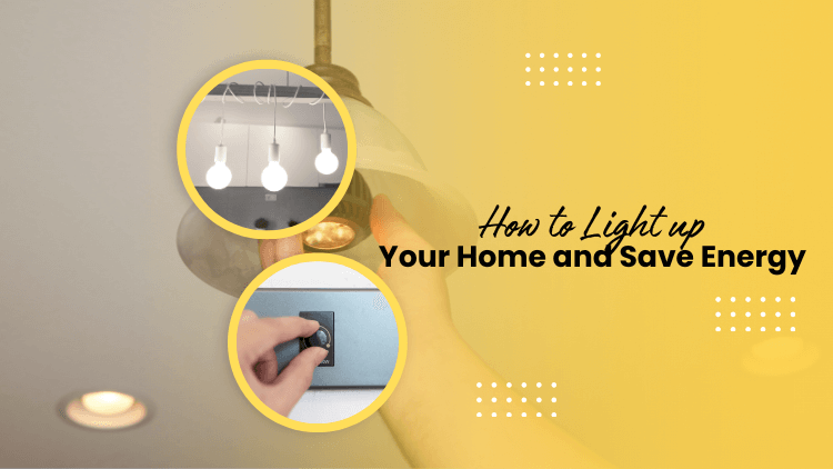 Electrician in McKinney- How To Light Up Your Home and Save Energy