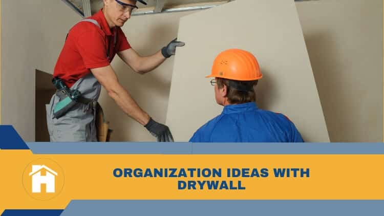 https://handymanconnection.com/mississauga/wp-content/uploads/sites/66/2023/10/Mississauga-Handyman_-How-Drywall-Installation-Can-Help-With-Organization.jpg