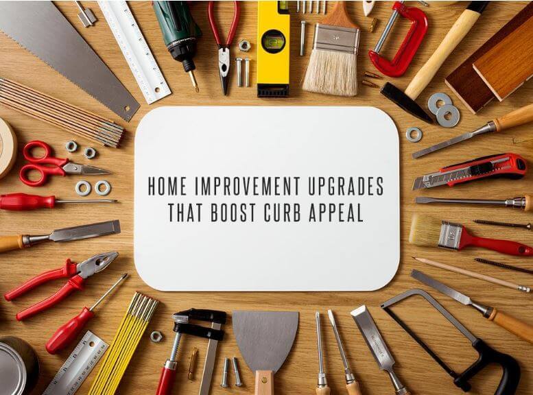 Home Improvement Upgrades That Boost Curb Appeal Home Improvement