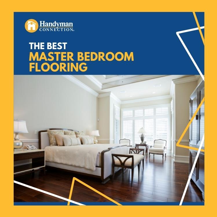 https://handymanconnection.com/ottawa/wp-content/uploads/sites/38/2022/05/Ottawa-Home-Renovations-The-Best-Master-Bedroom-Flooring.jpg