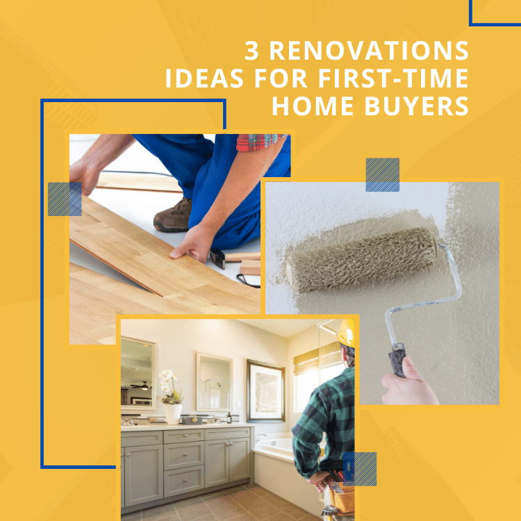 Renovation ideas for first time buyers