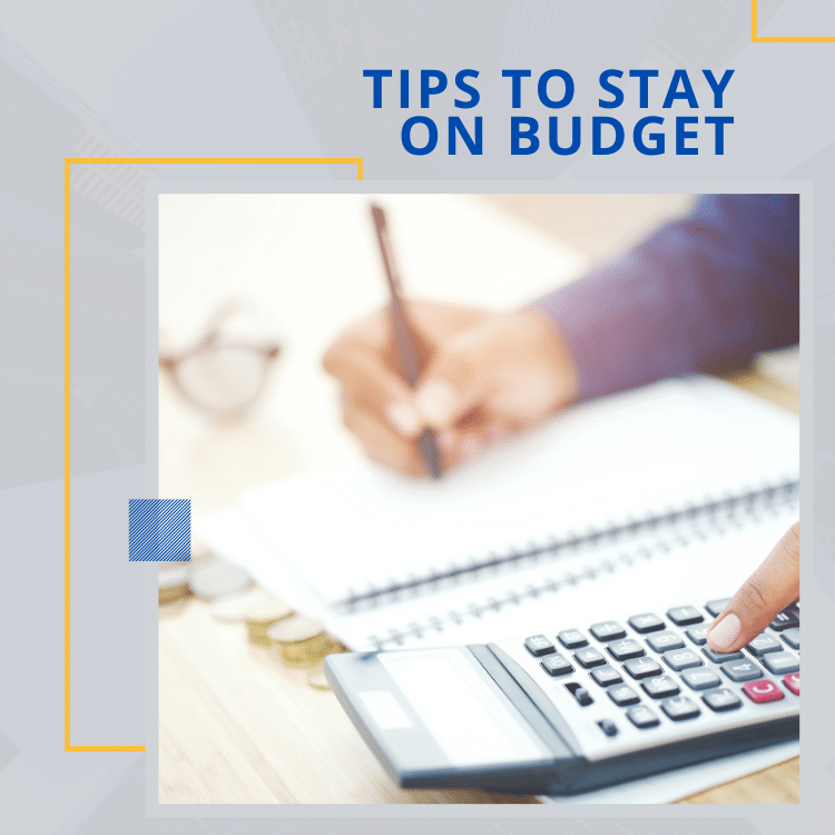 Tips to stay on budget