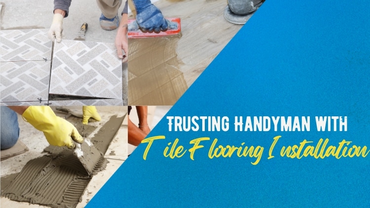 https://handymanconnection.com/red-deer/wp-content/uploads/sites/42/2023/12/The-Benefits-of-Trusting-a-Handyman-in-Red-Deer-with-Tile-Flooring-Installation.jpg