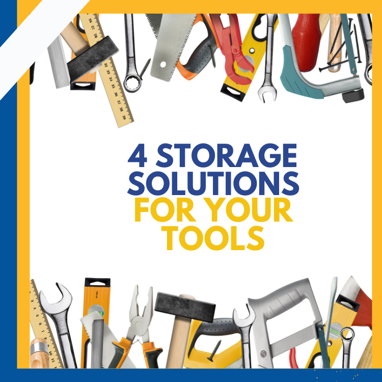 4 storage solutions for your tools