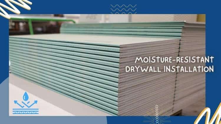 Regina Handyman_ Moisture-Resistant Drywall Installation for Basements