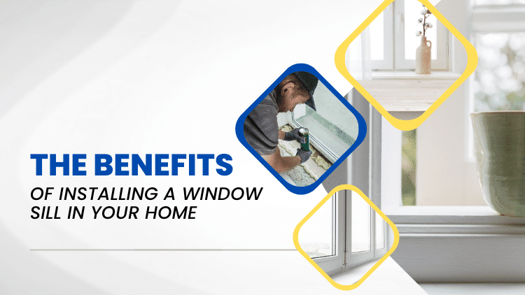 The Benefits of Installing a Window Sill in Your Regina Home