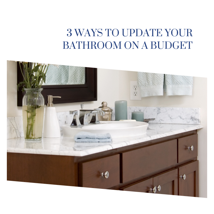 3 Ways To Update Your Bathroom On A Budget