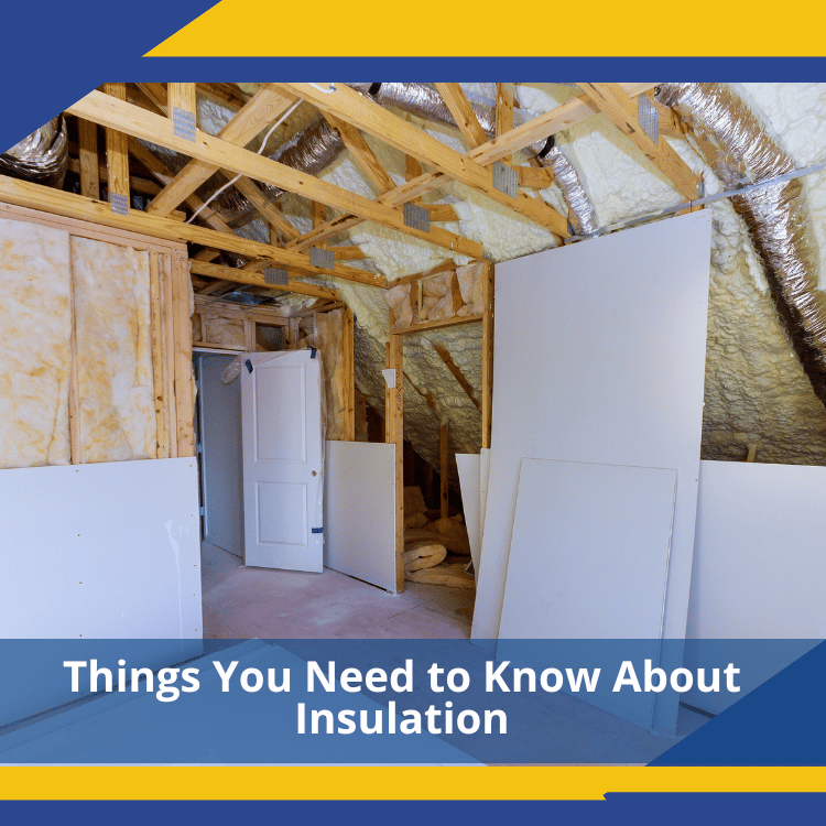 Things you need to know about insulation