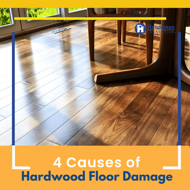 https://handymanconnection.com/saskatoon/wp-content/uploads/sites/45/2023/04/4-Causes-of-Hardwood-Floor-Damage.png