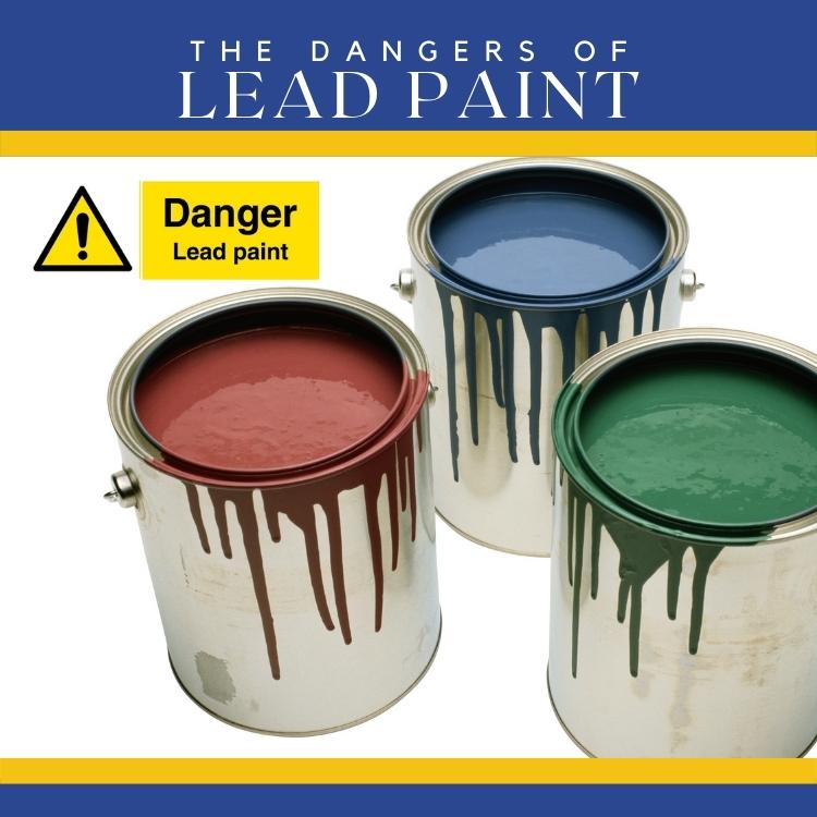 Dangers of lead paint