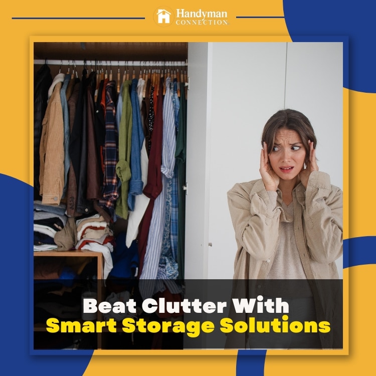 https://handymanconnection.com/scarborough/wp-content/uploads/sites/46/2023/06/Handyman-Scarborough_-Beat-Clutter-With-These-Smart-Storage-Solutions.jpg