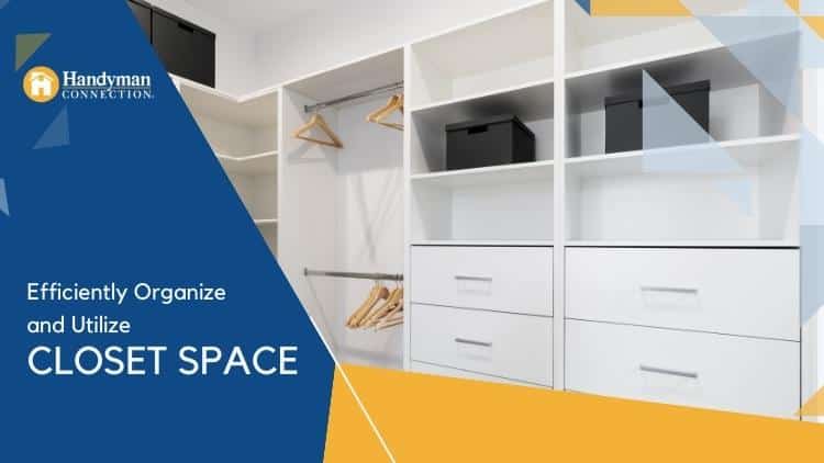 https://handymanconnection.com/scarborough/wp-content/uploads/sites/46/2023/12/Scarborough-Handyman_-Efficiently-Organize-and-Utilize-Your-Closet-Space.jpg