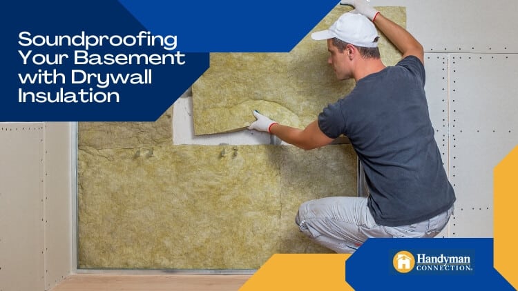 https://handymanconnection.com/vancouverbc/wp-content/uploads/sites/32/2023/08/Handyman-in-Vancouver_-Expert-Advice-on-Soundproofing-Your-Basement-with-Drywall-Insulation.jpg