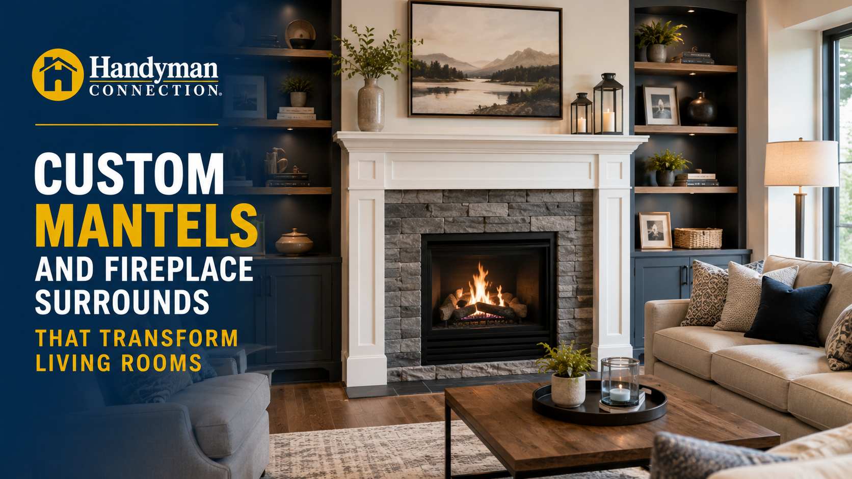 https://handymanconnection.com/vancouverbc/wp-content/uploads/sites/32/2026/06/Custom-Mantels-and-Fireplace-Surrounds-That-Transform-Living-Rooms.png