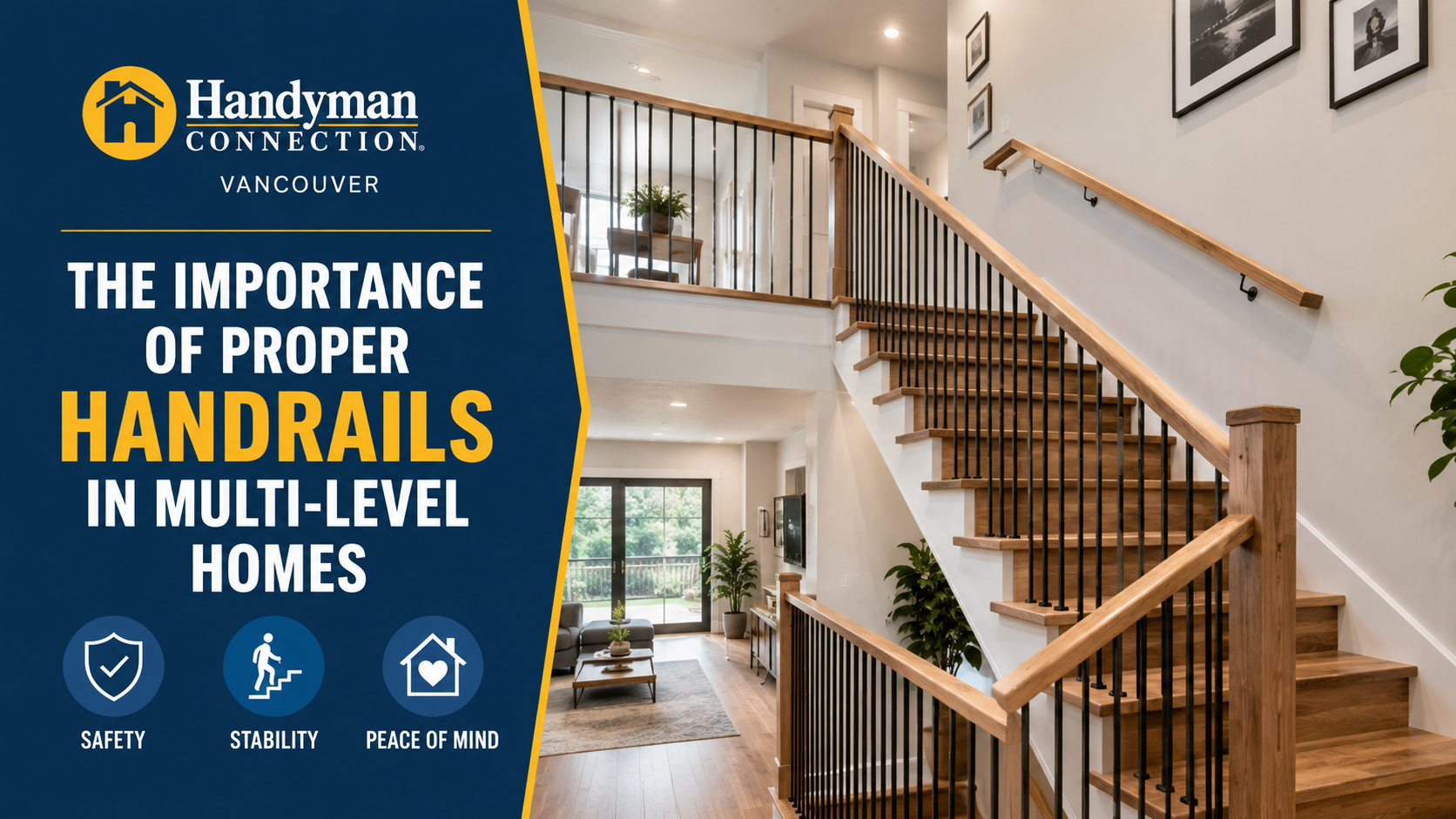 https://handymanconnection.com/vancouverbc/wp-content/uploads/sites/32/2026/06/The-Importance-of-Proper-Handrails-in-Multi-Level-Homes.png