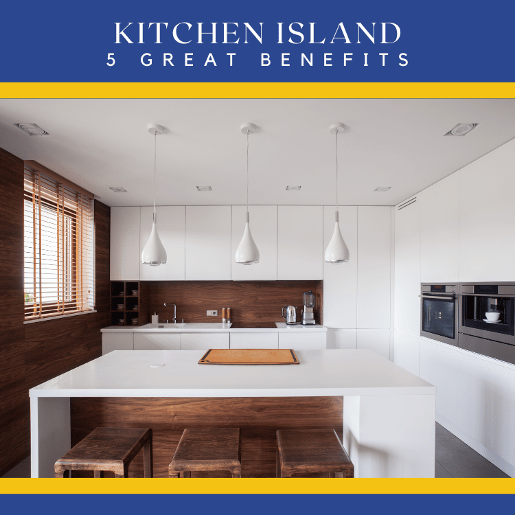 5 great benefits of adding an island to your kitchen