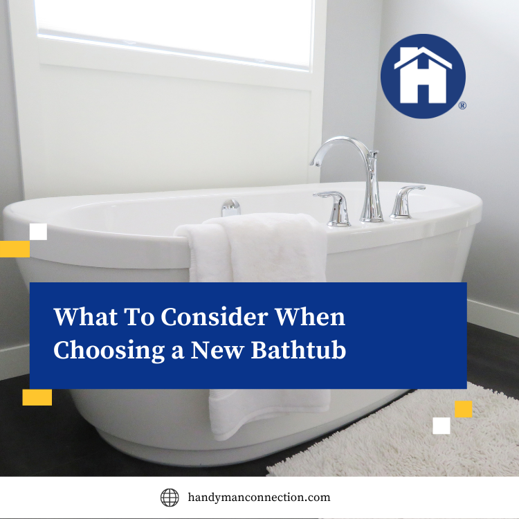 What To Consider When Choosing a New Bathtub