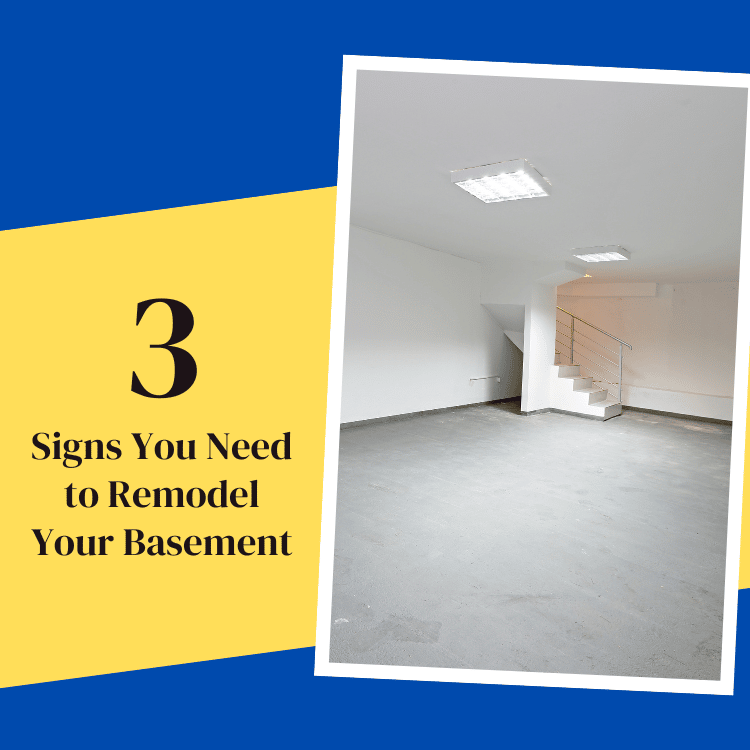 Signs you need to remodel your basement