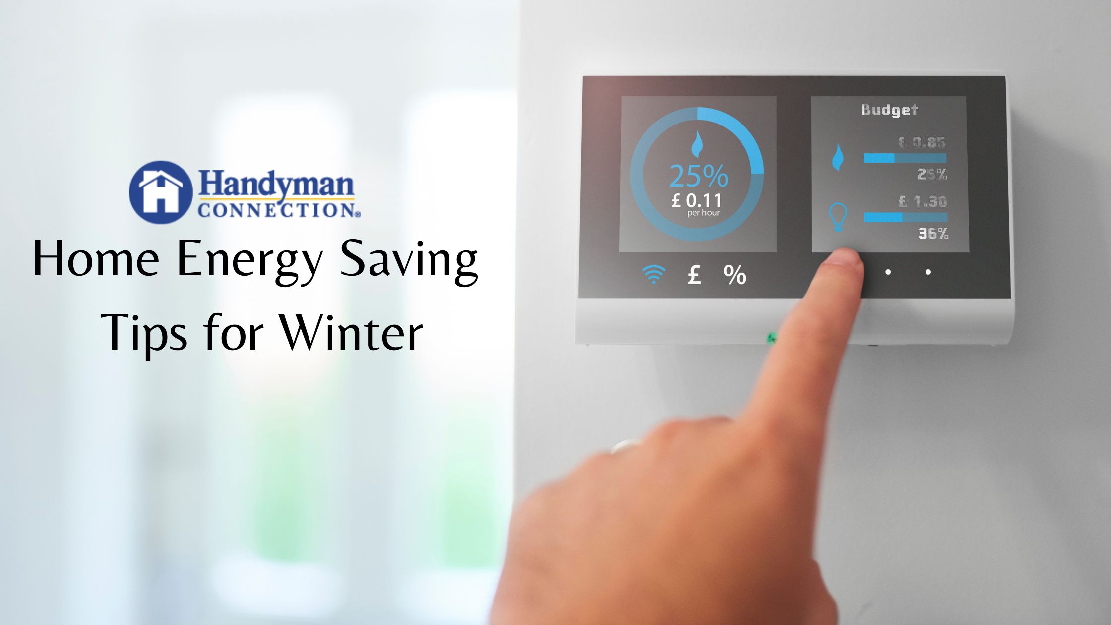 https://handymanconnection.com/wp-content/uploads/2021/05/Home-Energy-Saving-Tips-for-Winter.png