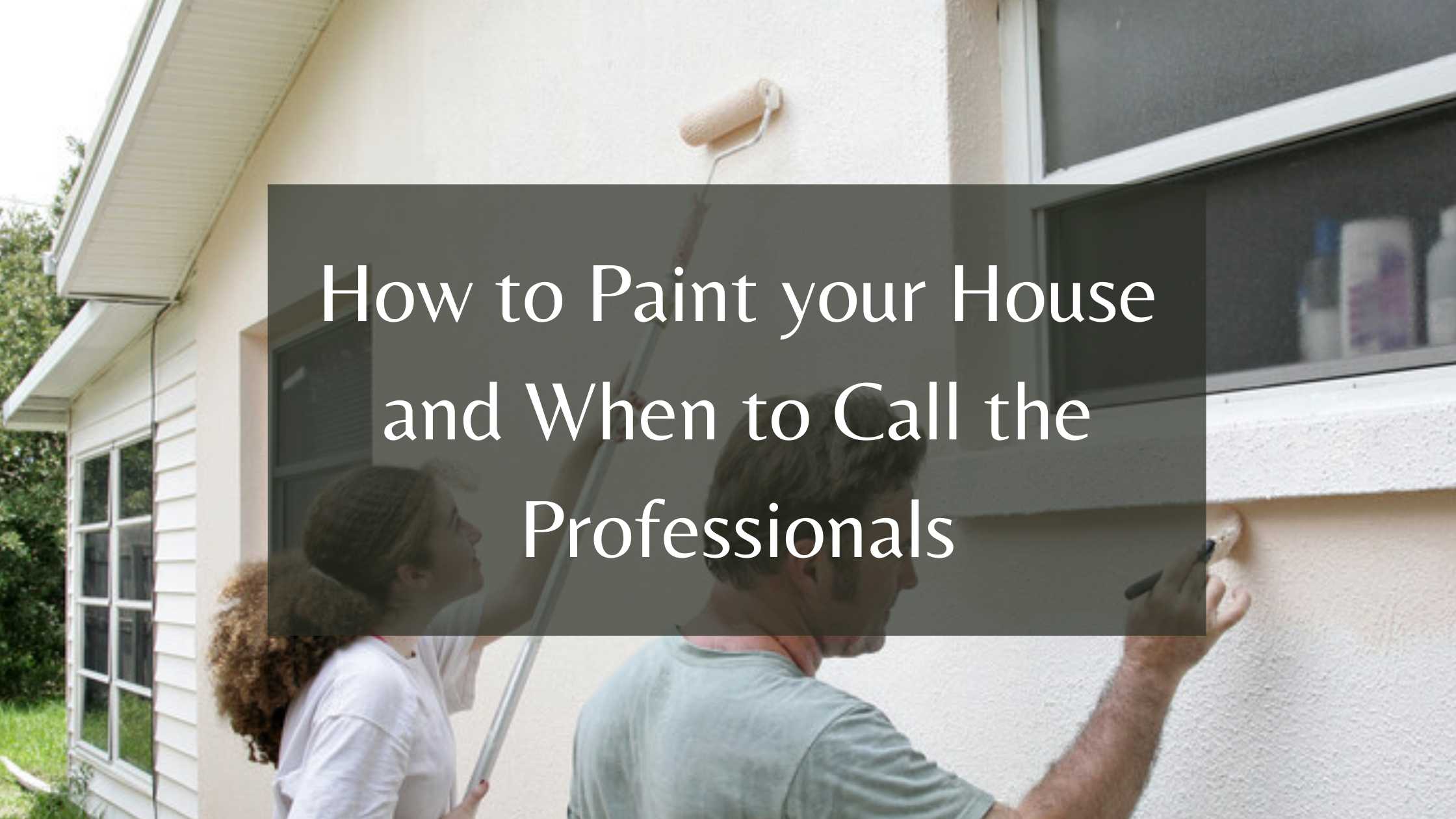https://handymanconnection.com/wp-content/uploads/2021/05/How-to-Paint-your-House-and-When-to-Call-the-Professionals.png